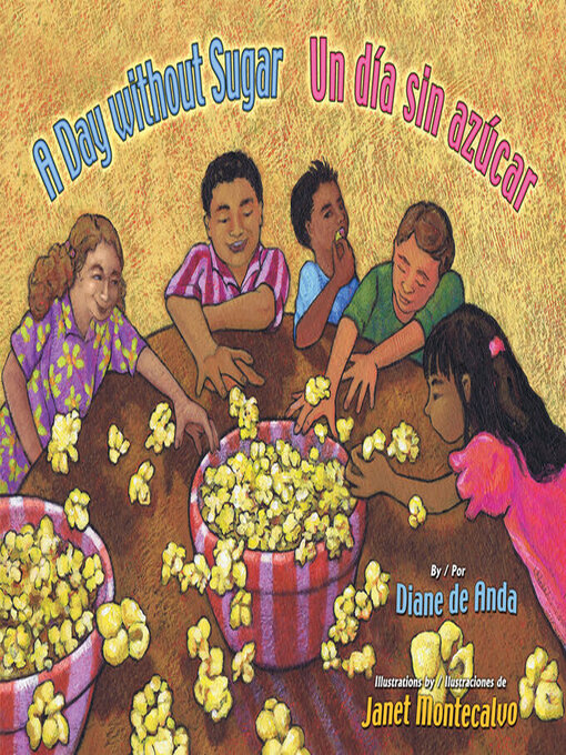 Title details for A Day Without Sugar / Un día sin azúcar by Diane de Anda - Available